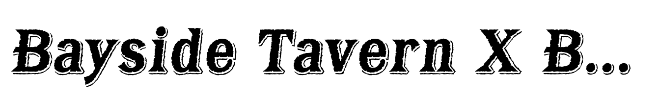 Bayside Tavern X Bold Italic